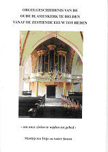 15. Orgelgeschiedenis van de Oude Blasiuskerk te Delden 
